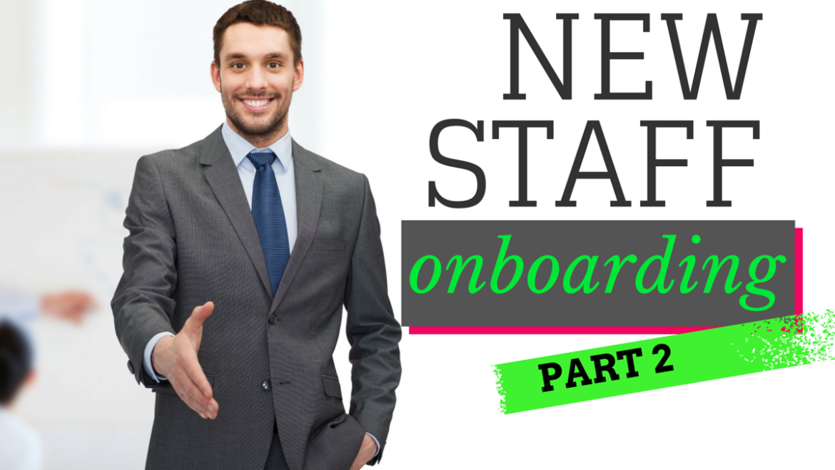 New Hire Onboarding Process Part 2